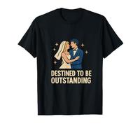 Destined to Be Outstanding Bridal Party Design T-Shirt