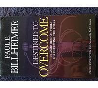 Destined to Overcome: Exercising Your Spiritual Authority
