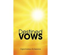 DESTINED VOWS