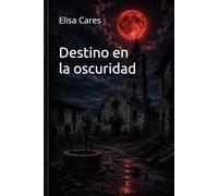 Destino en la oscuridad