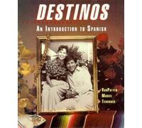 Destinos: An Introduction to Spanish