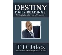 Destiny Daily Readings: Inspirations for Your Life's Journey