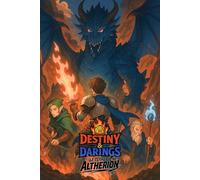 Destiny&Darings: Le Terre di Altherion: Ambientazione e Avventure