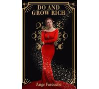 Destiny Matrix: Do & Grow Rich