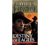 Destiny of Eagles (The Eagles)