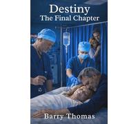 DESTINY - THE FINAL CHAPTER (Cherry Tree Series)