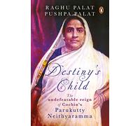 Destiny's Child: The Undefeatable Reign of Cochin's Parukutty Neithyaramma