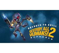 Destroy All Humans! 2 - Reprobed - Dressed to Skill Edition