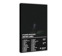 Destroy Lonely If Looks Could Kill Music Album Cover Poster Canvas Poster Wall Art Decor Print Picture Paintings for Living Room Bedroom Decoration 08x12inch(20x30cm)