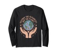 Destroy the Oligarchy Not the Planet Anti Oligarchy Long Sleeve T-Shirt