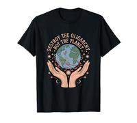 Destroy the Oligarchy Not the Planet Anti Oligarchy T-Shirt