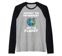 Destroy The Patriarchy Not The Planet Feminist Earth Day Raglan Baseball Tee