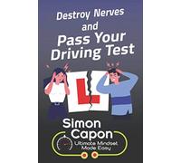 Destroy Your Nerves and Pass Your Driving Test