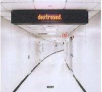 Destroyed (Deluxe Edition) - Moby CD Little Idiot Music