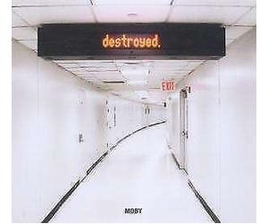Destroyed (Deluxe Edition) - Moby CD Little Idiot Music