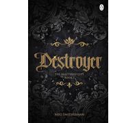 Destroyer: A heart-pounding dark fantasy romance of adventure, ancient secrets and a forbidden love that could change everything - The Shattered City, Book One