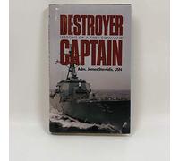 Destroyer Captain: Lessons of a First Command
