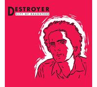 Destroyer - City Of Daughters