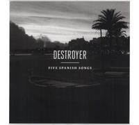 Destroyer - Five Spanish Songs [VINYL]
