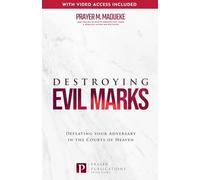 Destroying Evil Marks: Defeating your Adversary in the Courts of Heaven