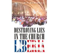 Destroying Lies in the Church Liberia