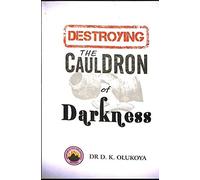 Destroying the Cauldron of Darkness