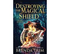 Destroying the Magical Shield: Midlife Witchery