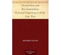 Destruction and Reconstruction