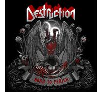 Destruction - Born To Perish