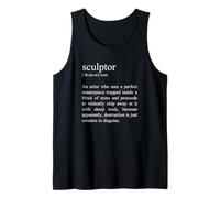Destruction Is Just Creation In Disguise, Sculptor Tank Top