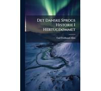 Det Danske Sprogs Historie I Hertugdømmet