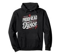 Detail Oriented Perfectionist Who Triple Reads Every Email Pullover Hoodie