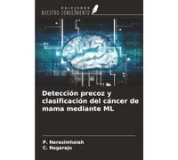 Detección precoz y clasificación del cáncer de mama mediante ML