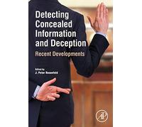 Detecting Concealed Information and Deception: Recent Developments