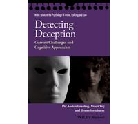 Detecting Deception : Current Challenges and Cognitive Approaches