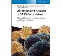 Detection and Analysis of SARS Coronavirus : Advanced Biosensors for Pandemic Viruses and Related Pathogens