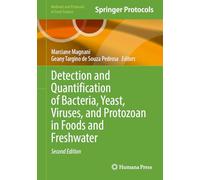 Detection and Quantification of Bacteria, Yeast, Viruses, and Protozoan in Foods and Freshwater (Methods and Protocols in Food Science)