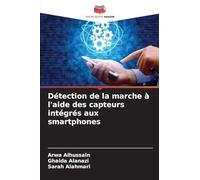 Détection de la marche à l'aide des capteurs intégrés aux smartphones