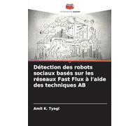Détection des robots sociaux basés sur les réseaux Fast Flux à l'aide des techniques AB