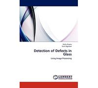 Detection of Defects in Glass: Using Image Processing