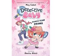 Detective Baby: Dance Team Drama: A Graphic Novel: 1