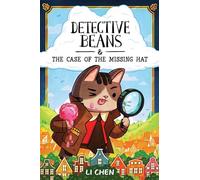 Detective Beans : and the Case of the Missing Hat