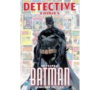 Detective Comics: 80 Years of Batman: Deluxe Edition