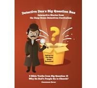 Detective Dan's Big Question Box: Interactive Stories from the Deep Down Detectives Curriculum, Unit 15