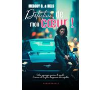 Détective de mon cœur: Livre lesbien, roman lesbien