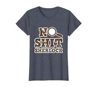 Detective Design for Men and Women - No Shit Sherlock T-Shirt, Women, Heather Blue, Large