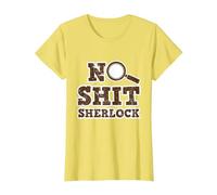 Detective Design for Men and Women - No Shit Sherlock T-Shirt, Women, Lemon Yellow, Medium