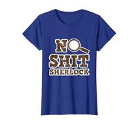 Detective Design for Men and Women - No Shit Sherlock T-Shirt, Women, Royal Blue, 3X-Large