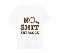 Detective Design for Men and Women - No Shit Sherlock T-Shirt, Women's Plus, White, 3X