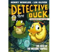 Detective Duck: The Case of the Missing Tadpole (Detective Duck #2)